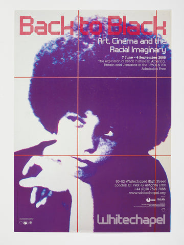 Back to Black: Art, Cinema And The Racial Imaginary exhibition poster (2005)
