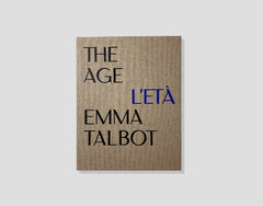 Emma Talbot: The Age / L'Età