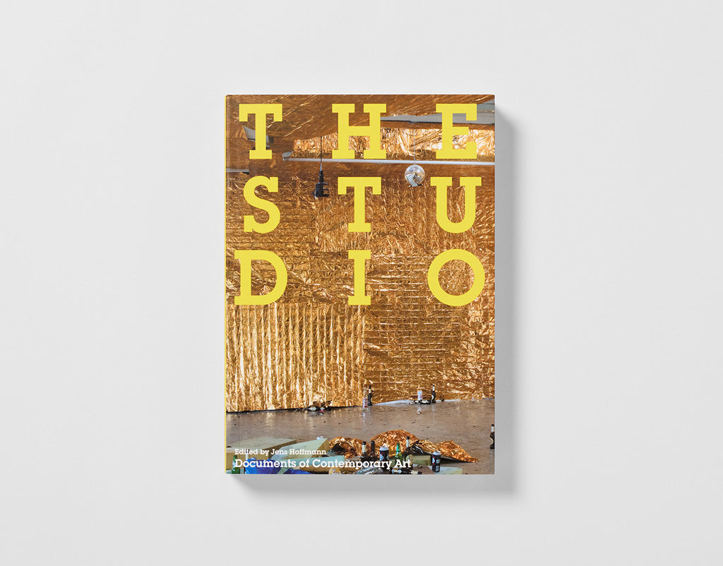 Documents of Contemporary Art: The Studio