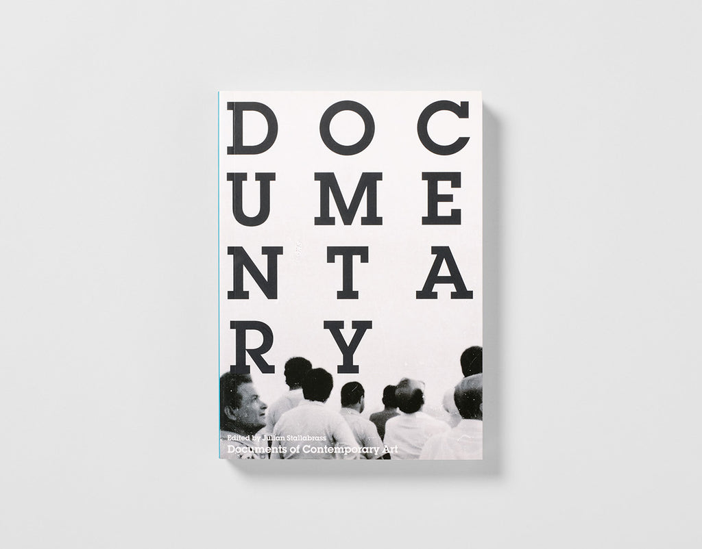 Documents of Contemporary Art: Documentary